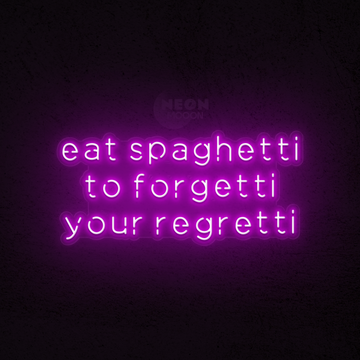 Eat Spaghetti to Forgetti Your Regretti