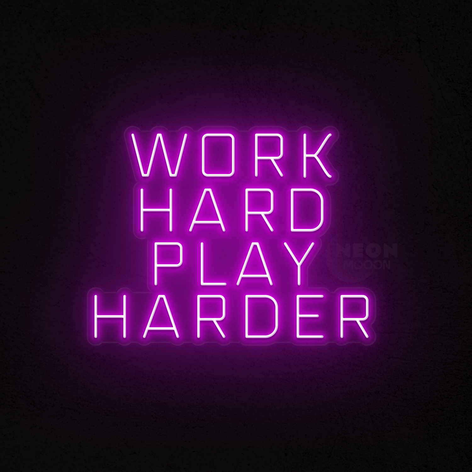 Work hard play harder