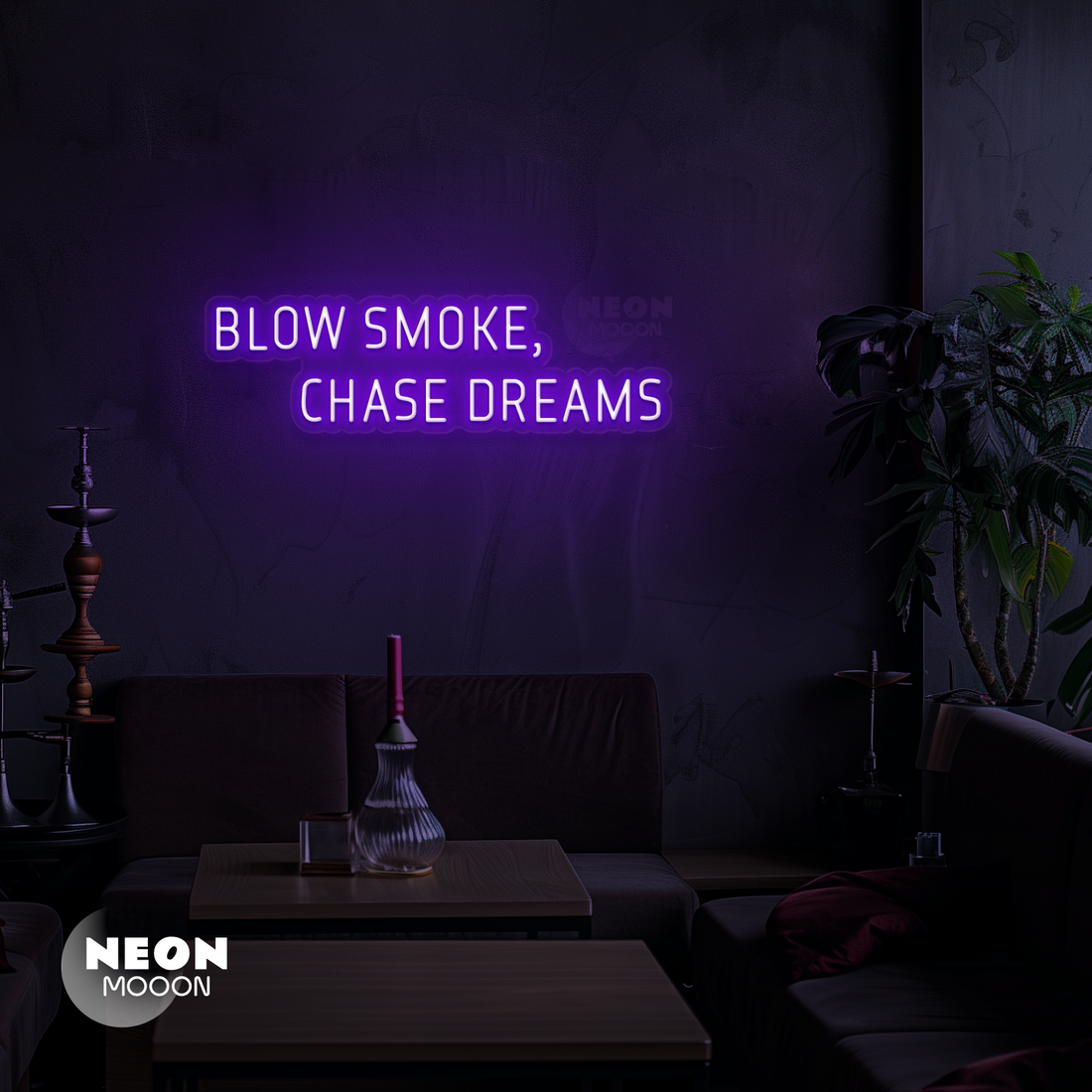 Blow smoke, chase dreams